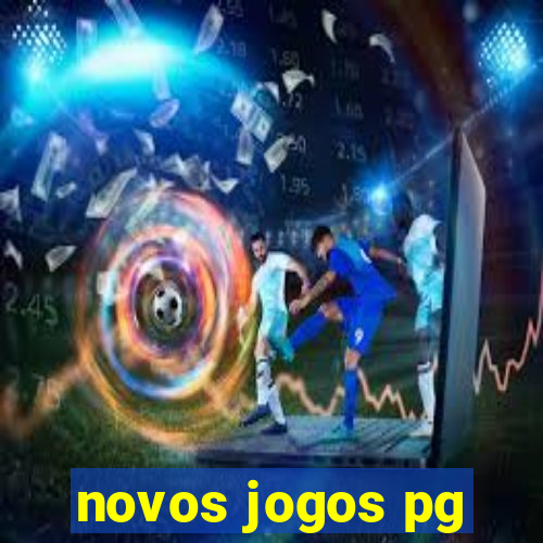 novos jogos pg